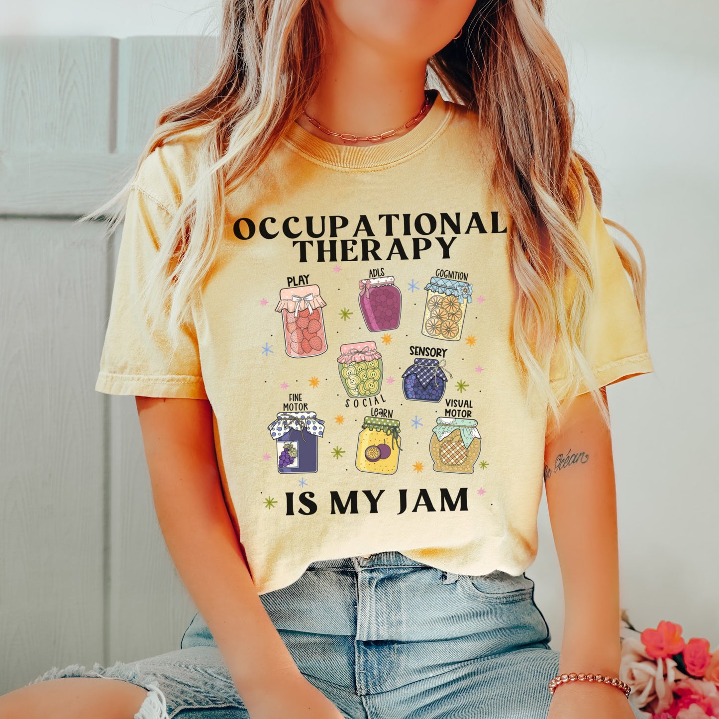 Occupational Therapy Is My Jam Shirt