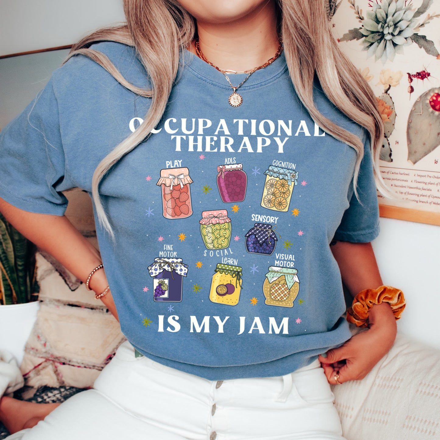 Occupational Therapy Is My Jam Shirt