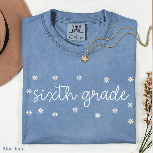 Daisies Sixth Grade Teacher Shirt