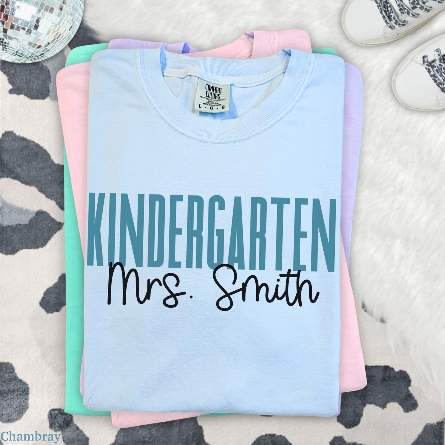 Teach in Color Kindergarten Custom Shirt
