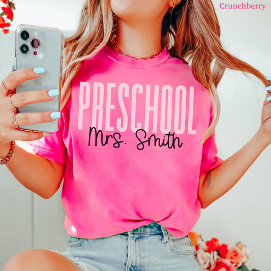 Teach in Color Preschool Teacher Custom Shirt