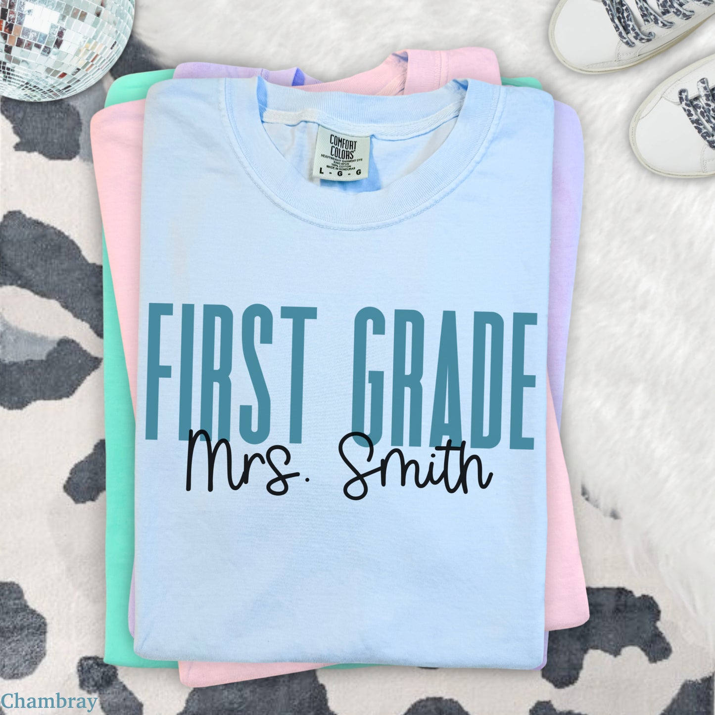 Teach in Color First Grade Teacher Custom Shirt