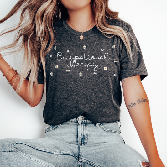 Daisies Occupational Therapy Shirt