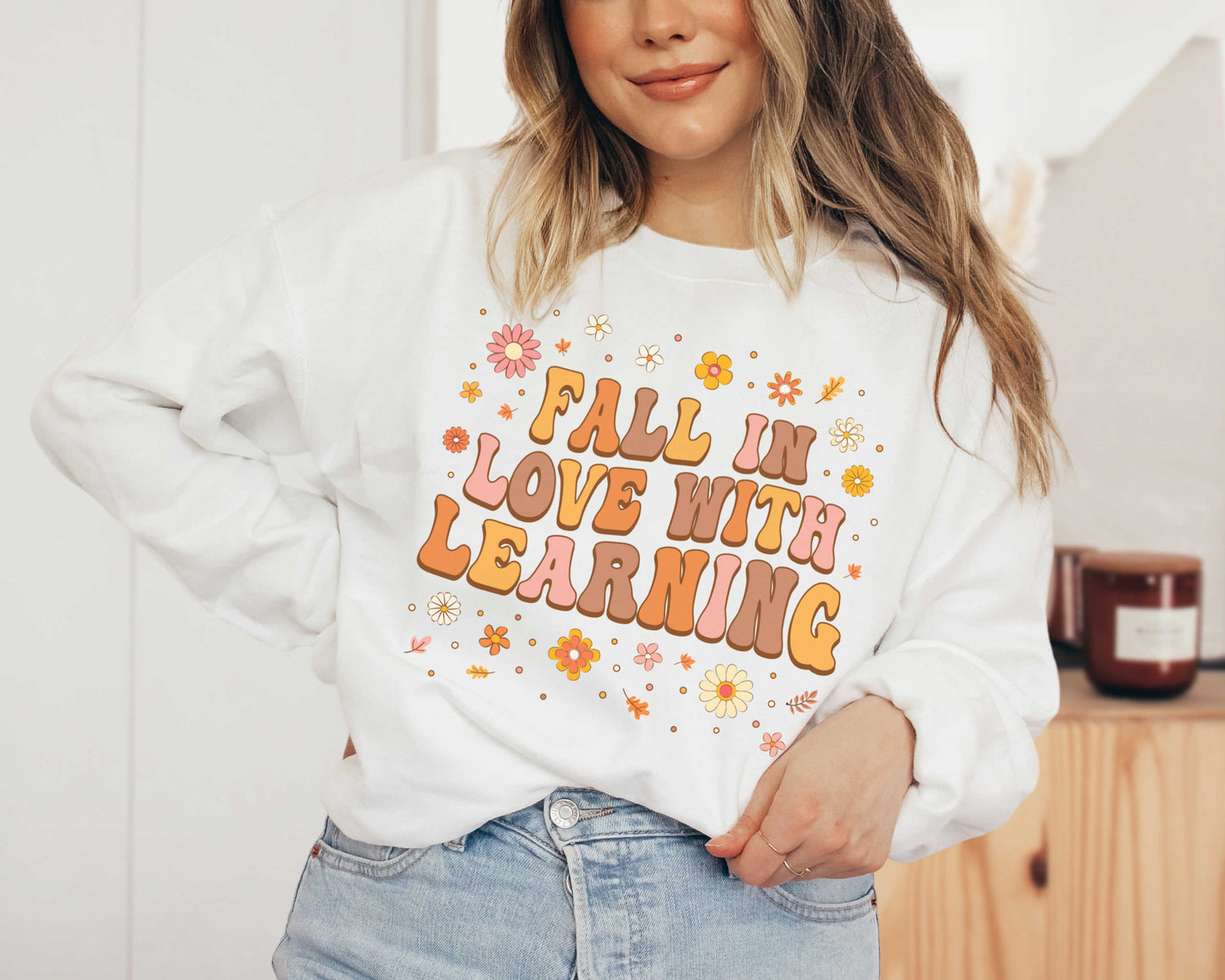 Fall In Love With Learning Sweatshirt