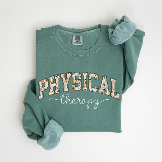 Fall Floral Physical Therapy Sweatshirt
