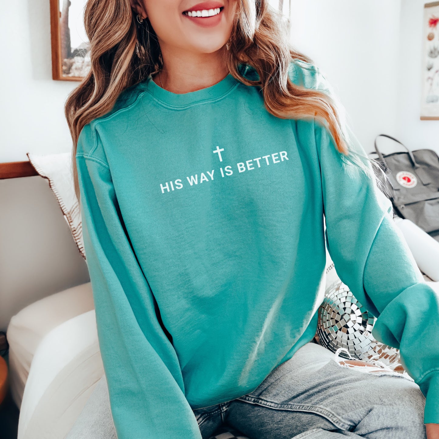 His Way is Better Sweatshirt