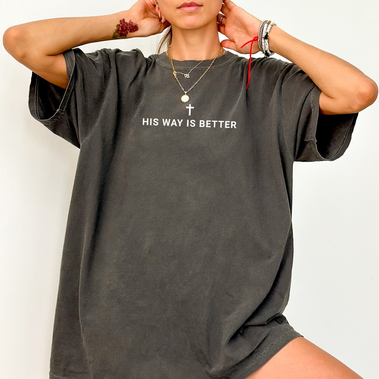 His Way Is Better Shirt