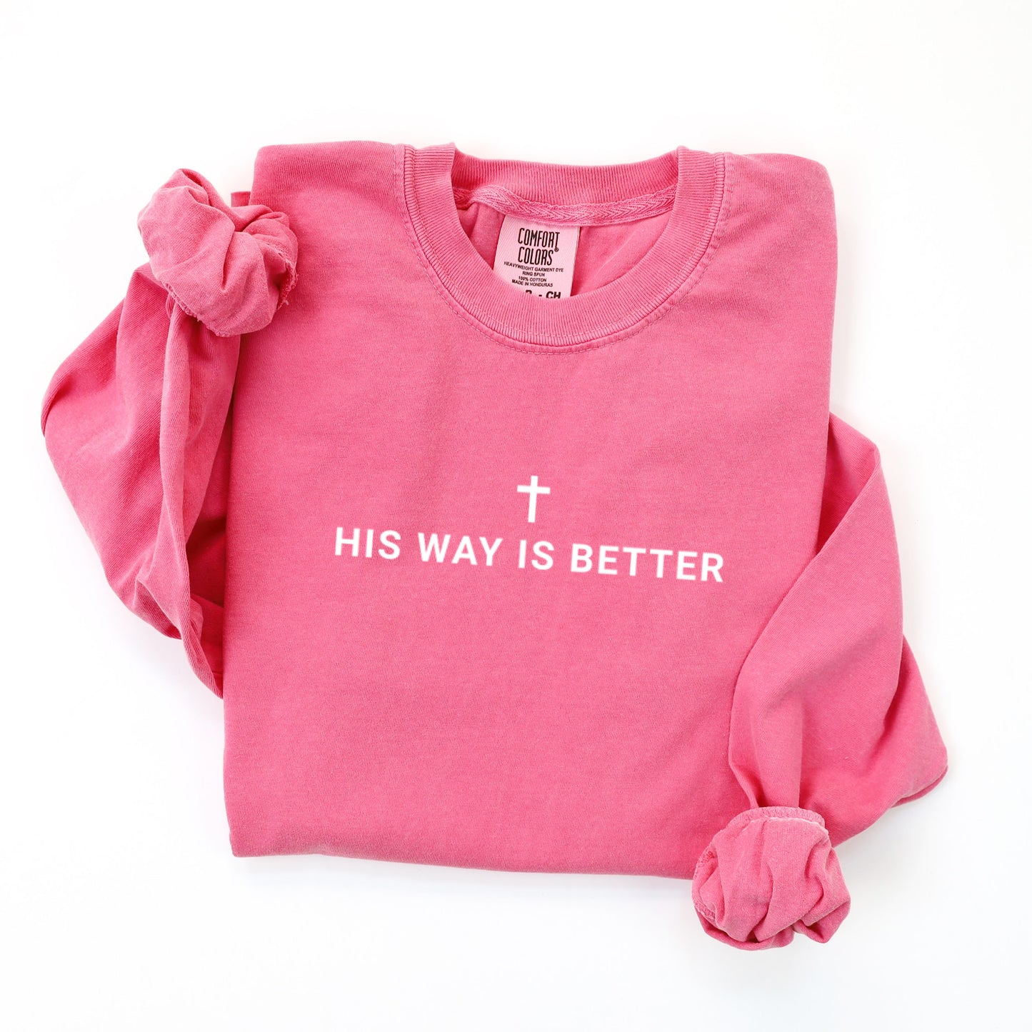 His Way is Better Long Sleeve Shirt