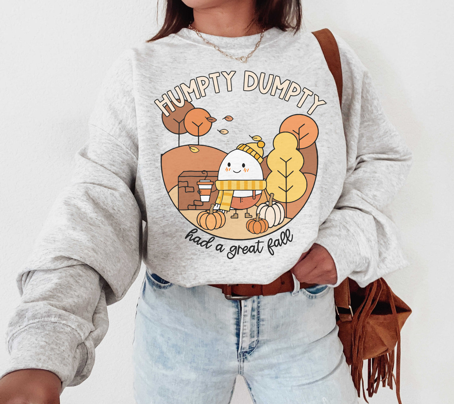 Humpty Dumpty Had A Great Fall Sweatshirt