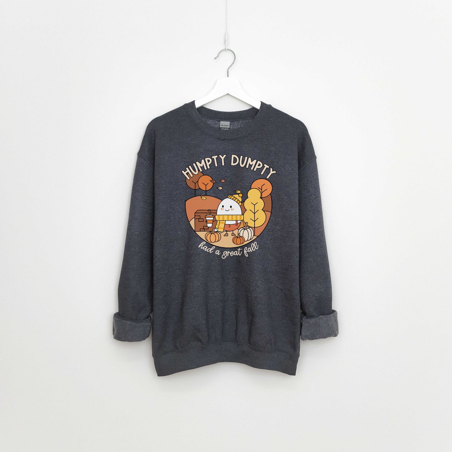 Humpty Dumpty Had A Great Fall Sweatshirt