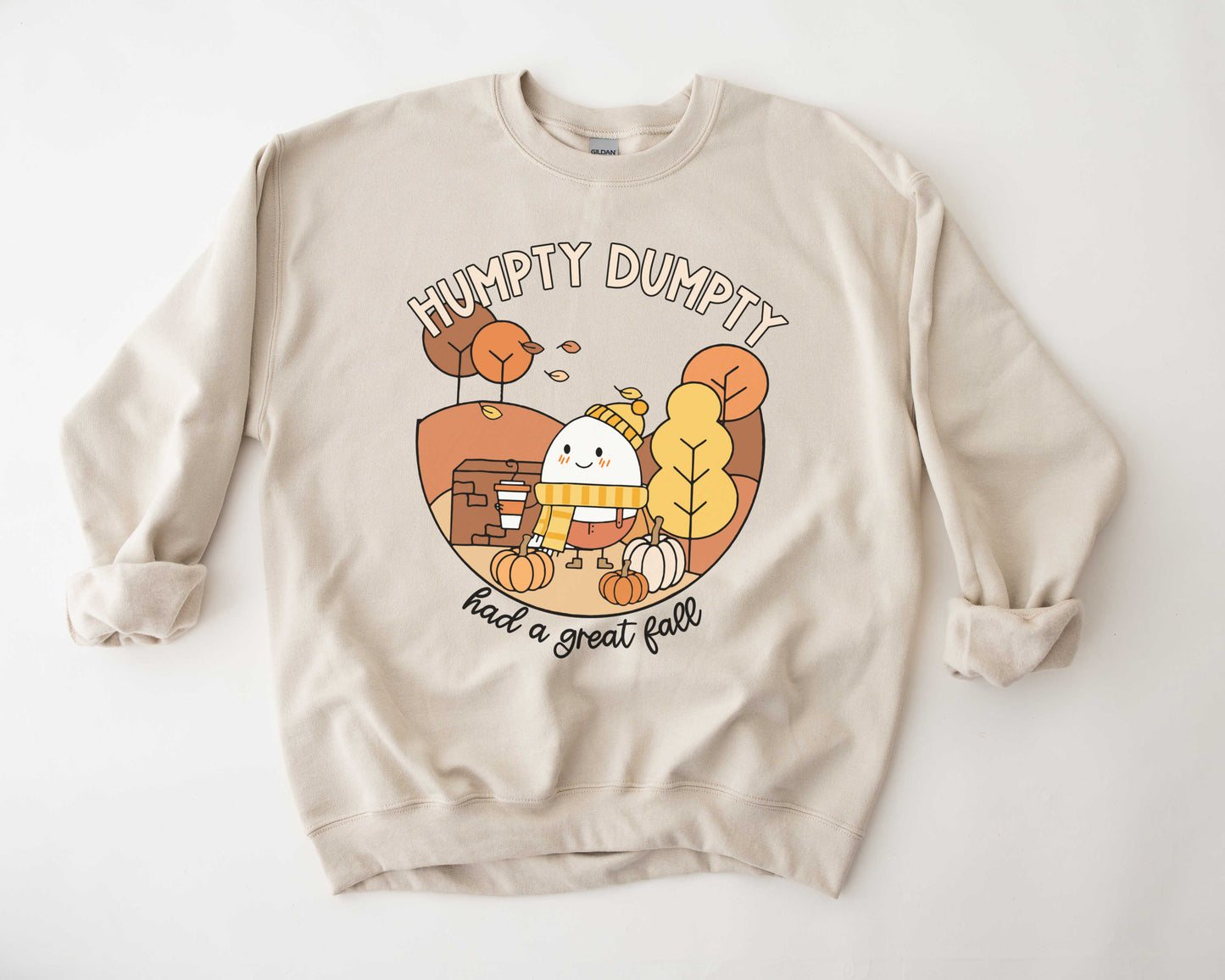 Humpty Dumpty Had A Great Fall Sweatshirt