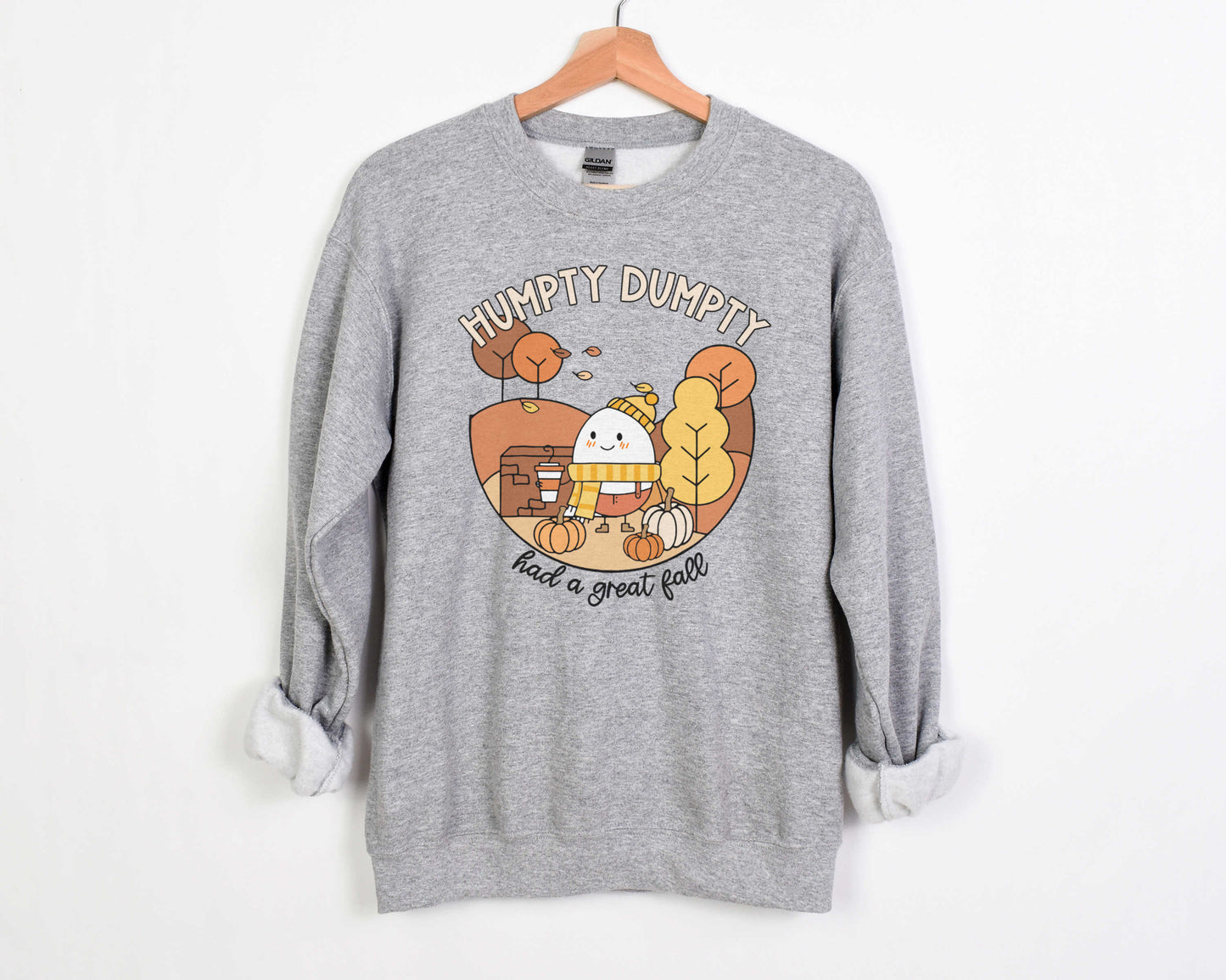 Humpty Dumpty Had A Great Fall Sweatshirt