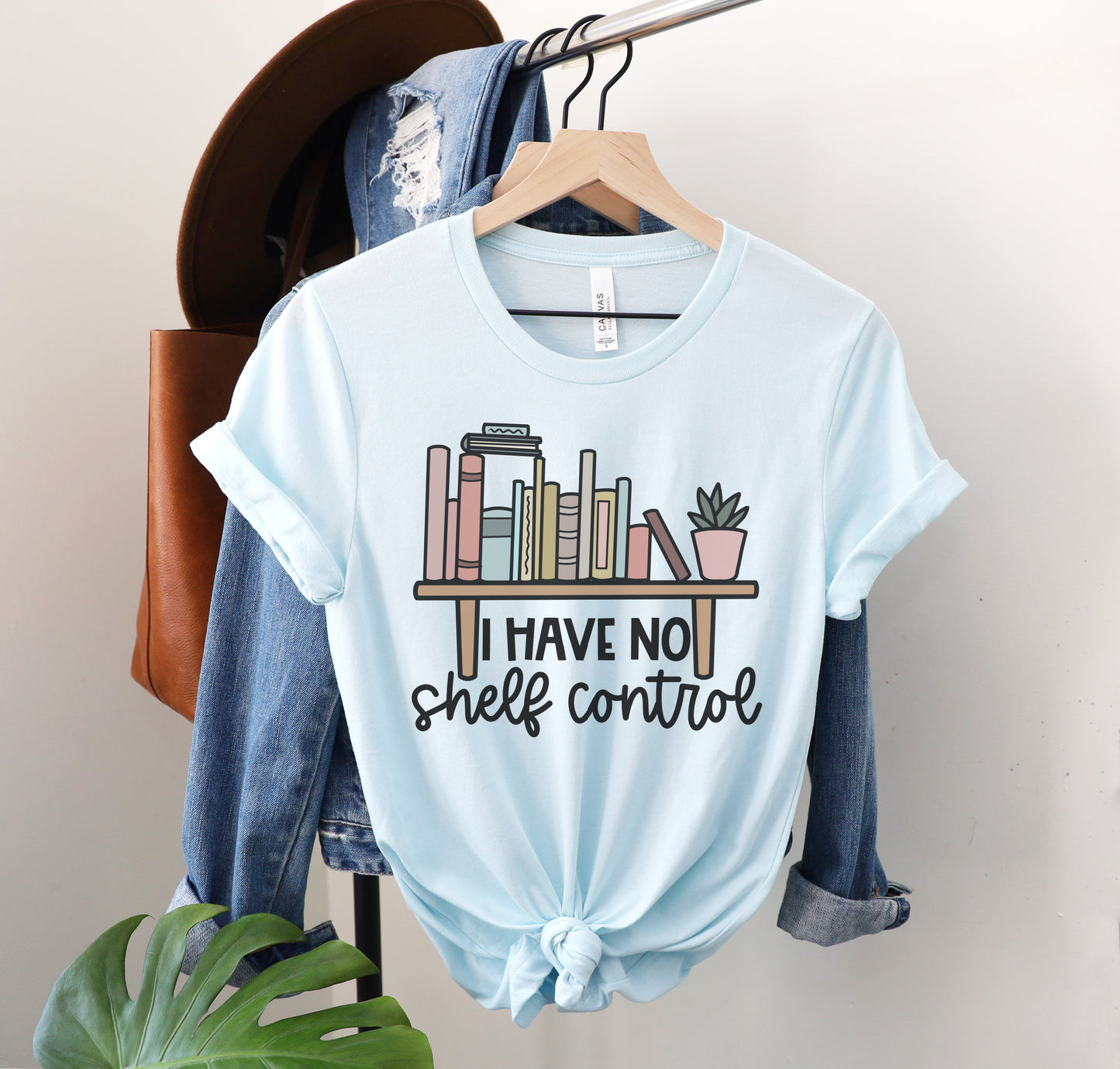 I Have No Shelf Control Shirt