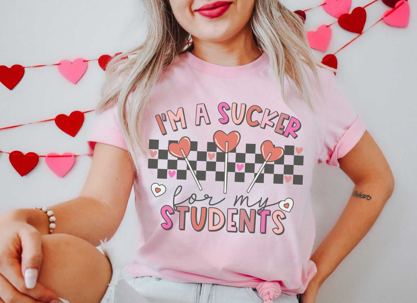 I'm A Sucker For My Students Shirt