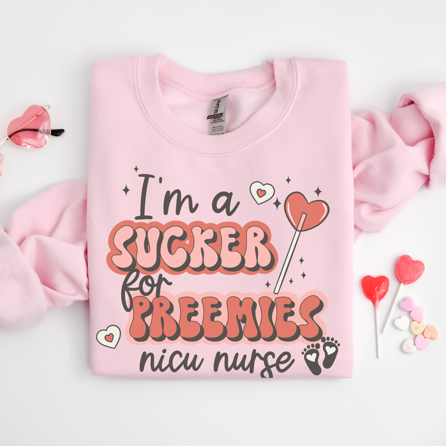 I'm A Sucker For Preemies NICU Nurse Sweatshirt