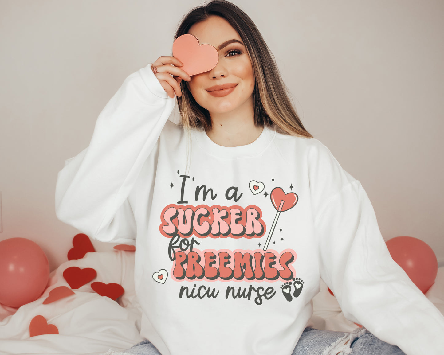 I'm A Sucker For Preemies NICU Nurse Sweatshirt