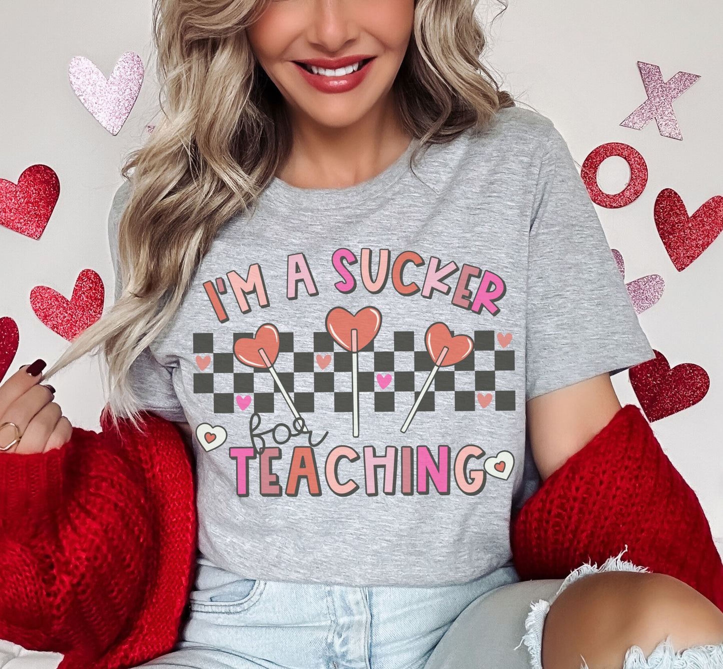 I'm A Sucker For Teaching Shirt