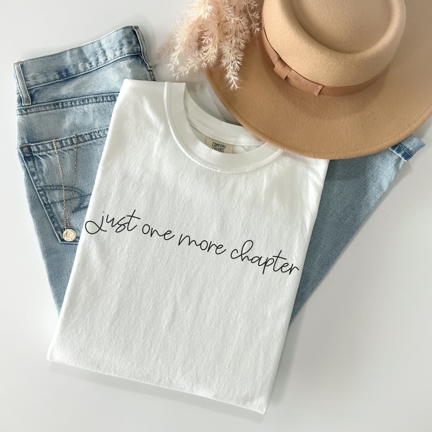 Just One More Chapter Shirt