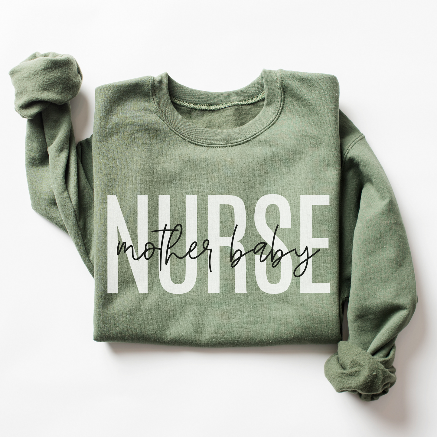 Mother Baby Nurse Sweatshirt