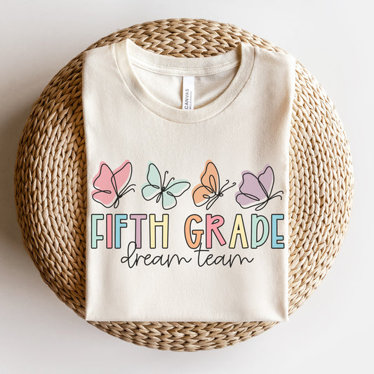 Butterflies Fifth Grade Dream Team Shirt