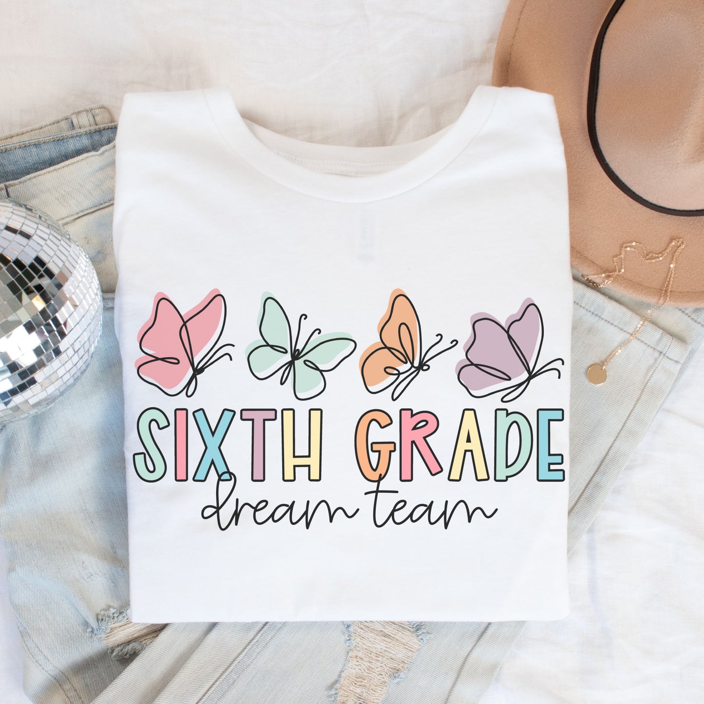 Butterflies Sixth Grade Dream Team Shirt