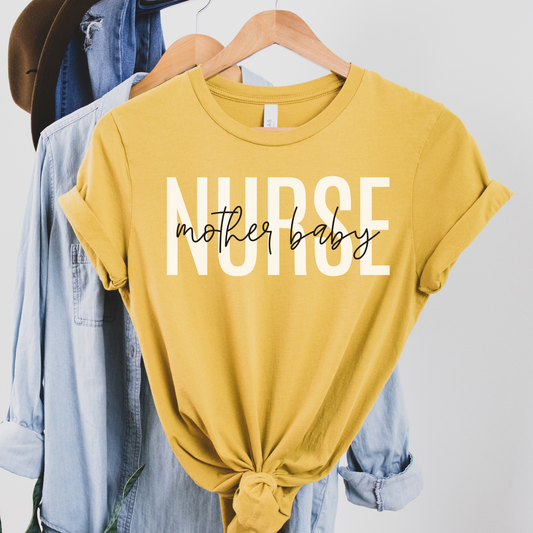 Mother Baby Nurse Shirt