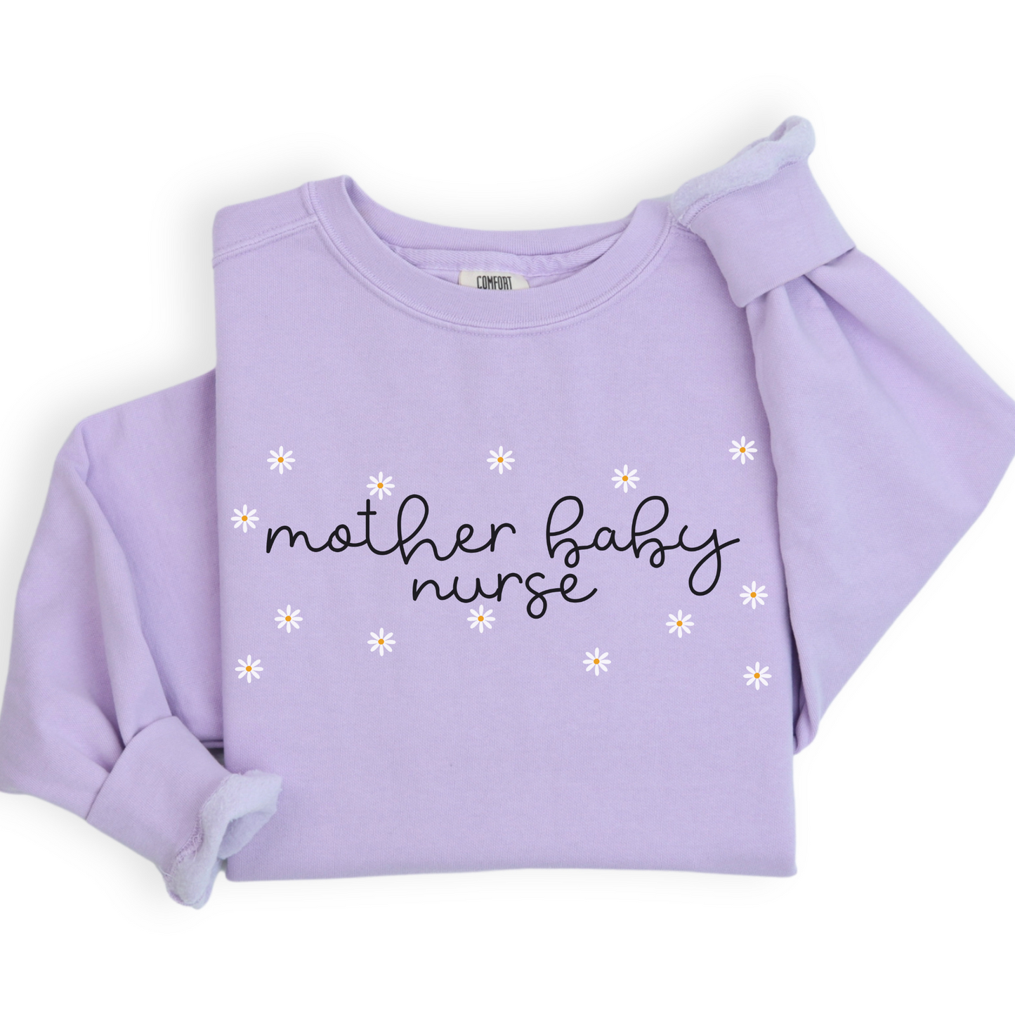 Comfort Colors® Daisies Mother Baby Nurse Sweatshirt