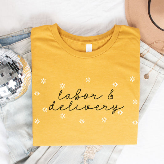 Daisies Labor and Delivery Shirt