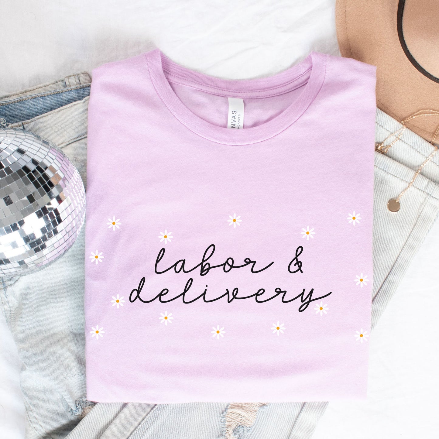 Daisies Labor and Delivery Shirt