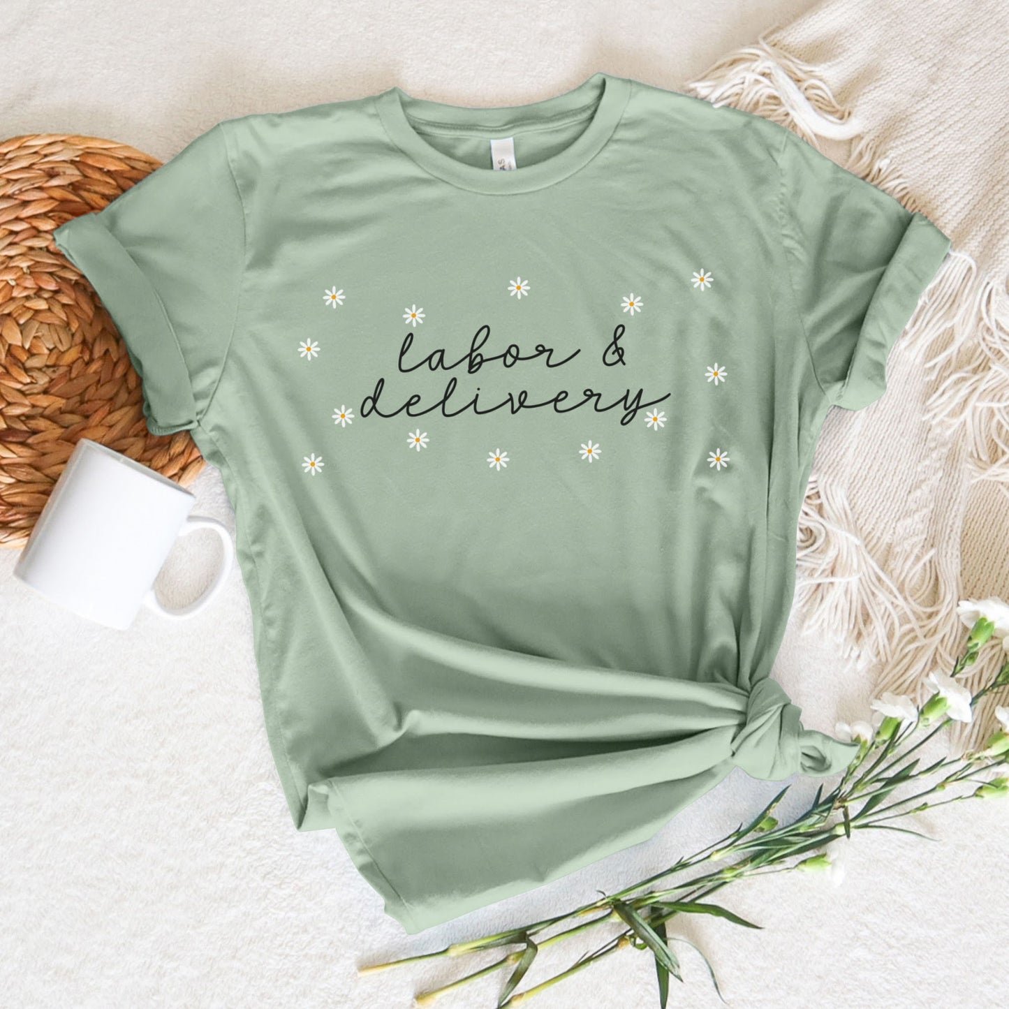 Daisies Labor and Delivery Shirt