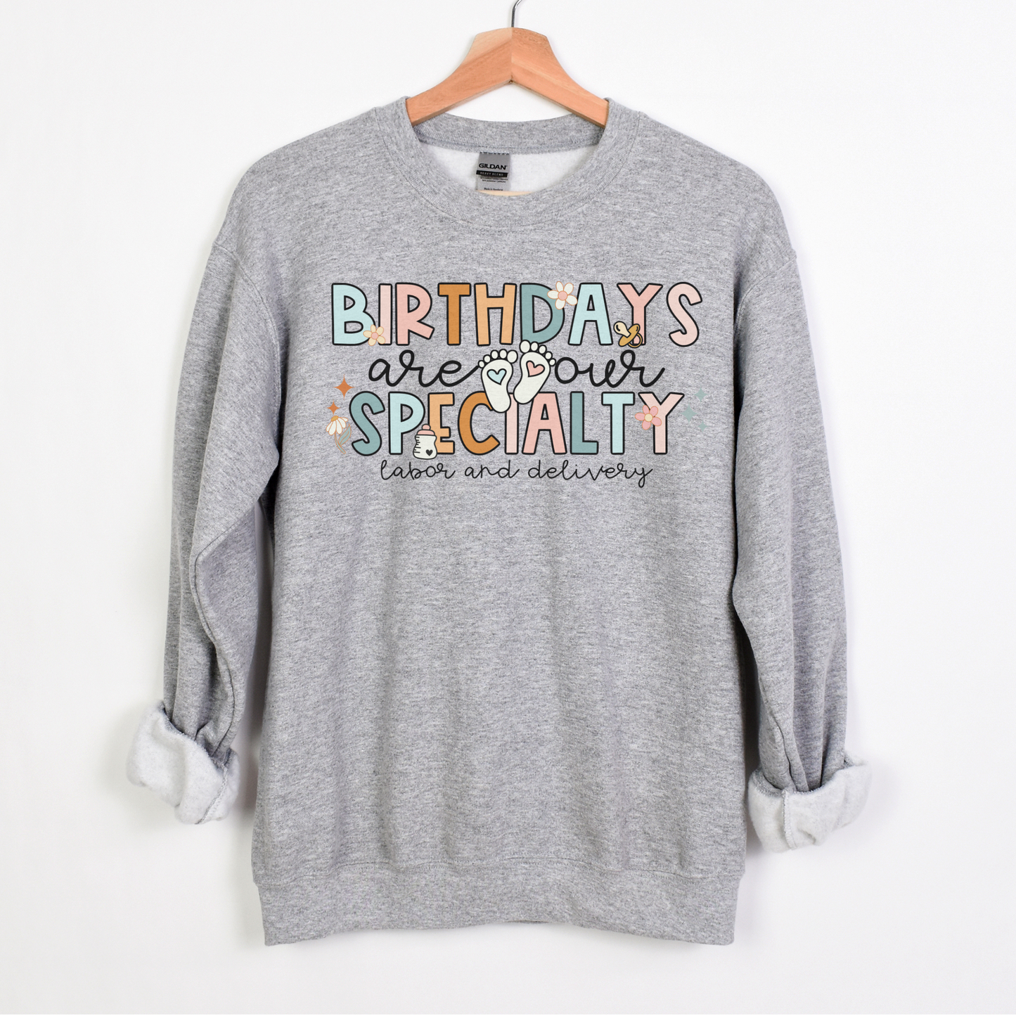 Birthdays Are Our Specialty Sweatshirt