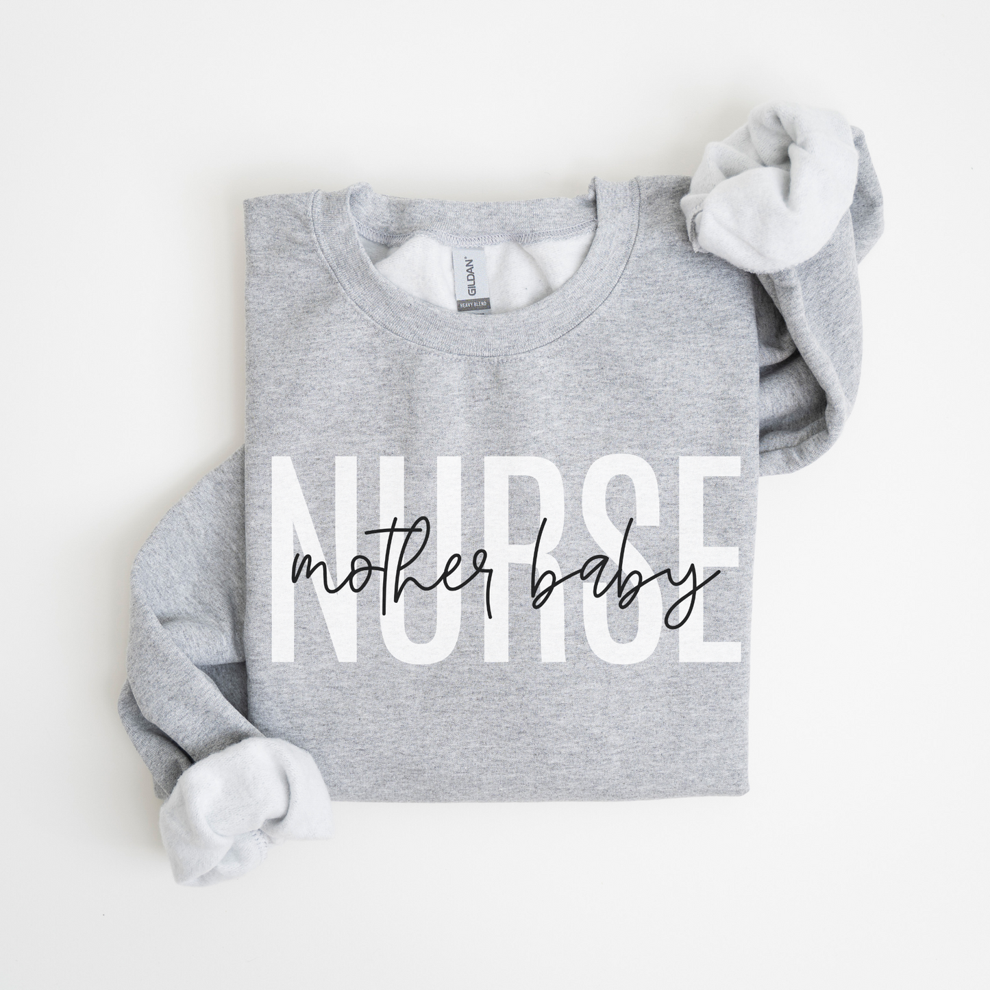 Mother Baby Nurse Sweatshirt