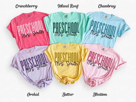 Teach in Color Preschool Teacher Custom Shirt