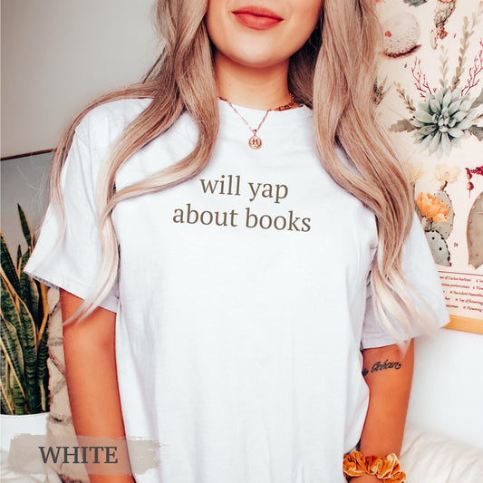 Will Yap About Books Shirt